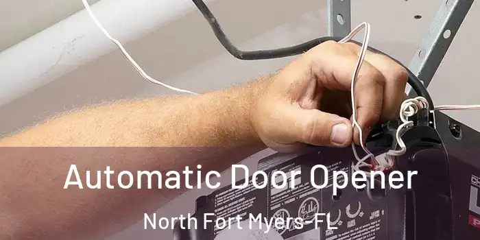 Automatic Door Opener North Fort Myers-FL