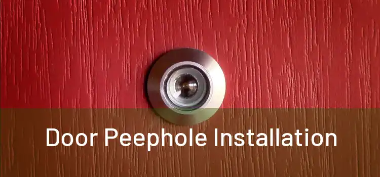  Door Peephole Installation 