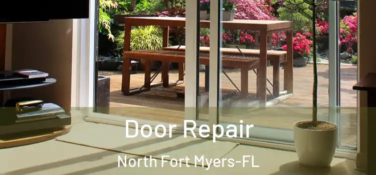  Door Repair North Fort Myers-FL