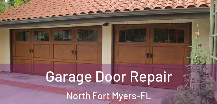  Garage Door Repair North Fort Myers-FL