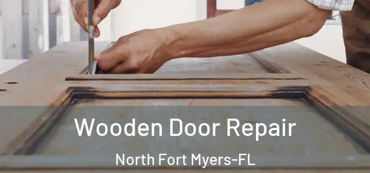  Wooden Door Repair North Fort Myers-FL